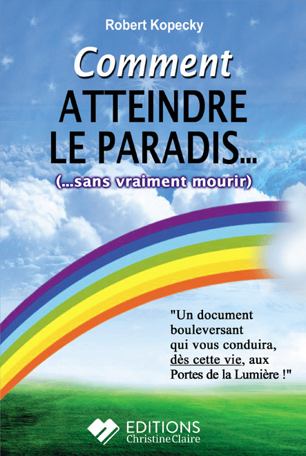 comment atteindre le paradis sans avoir à mourir, livre, méditation
