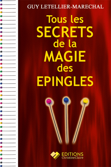 Toues les secrets de la magie des épingles