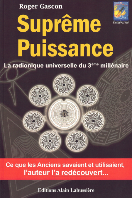 La radionique universelle du IIIème millénaire