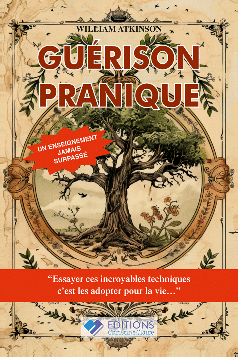 Livre Le Guide Pratique de la Guérison Pranique William Atkinson