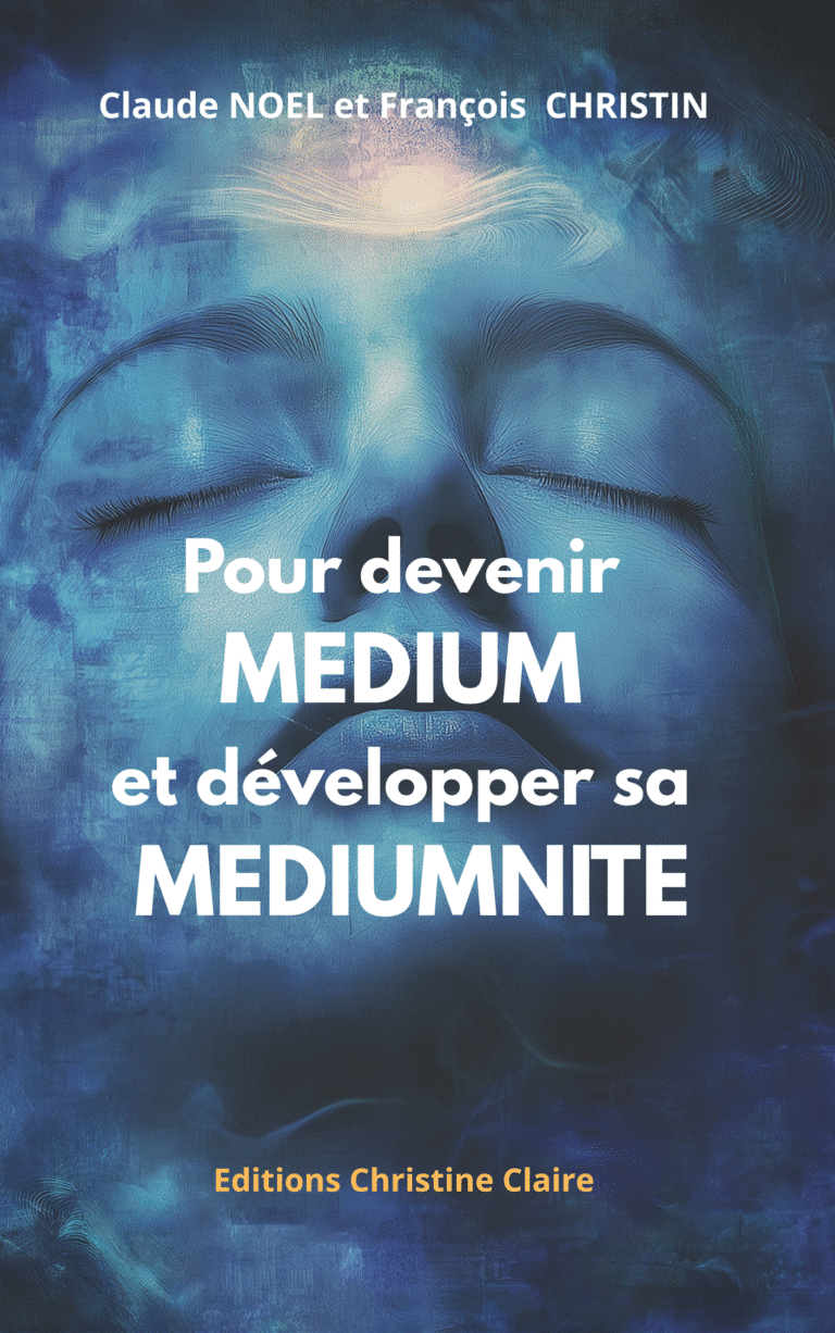 Comment développer votre médiumnité et partez à la découverte des mondes invisibles livre